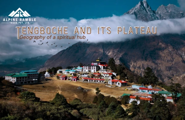 Tengboche and Its Plateau
