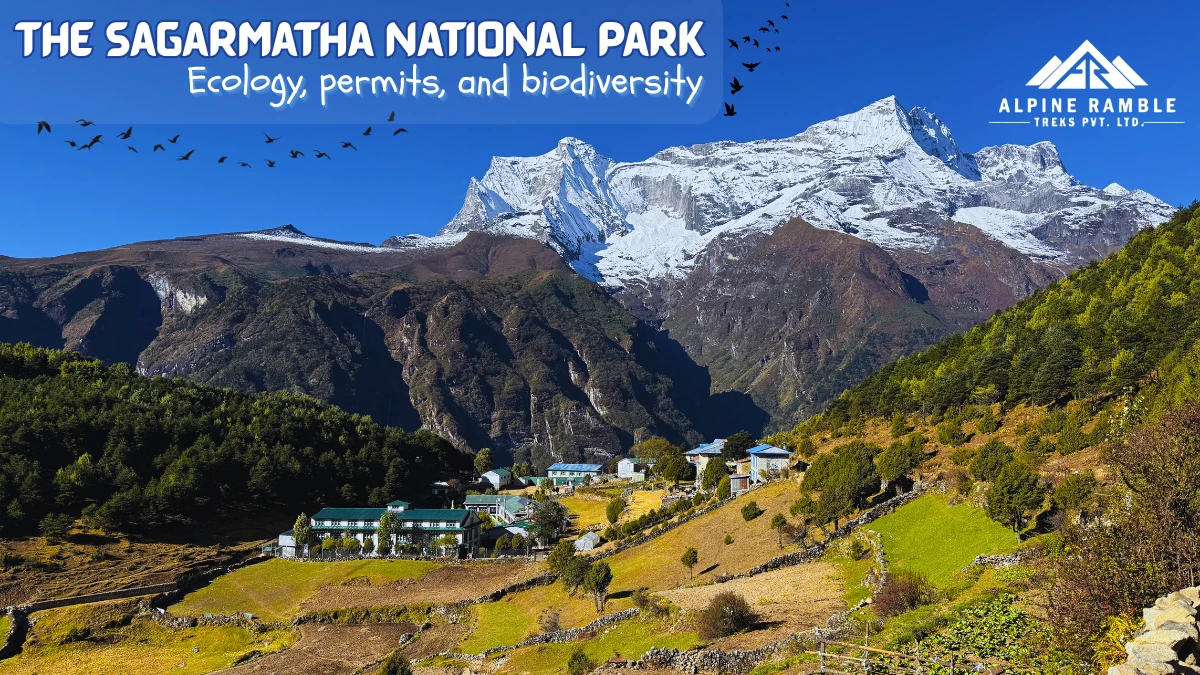 The Sagarmatha National Park : Ecology, permits, and biodiversity